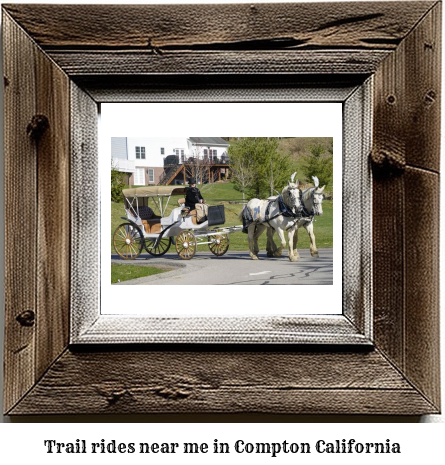 trail rides near me in Compton, California